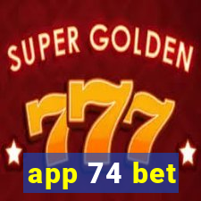 app 74 bet